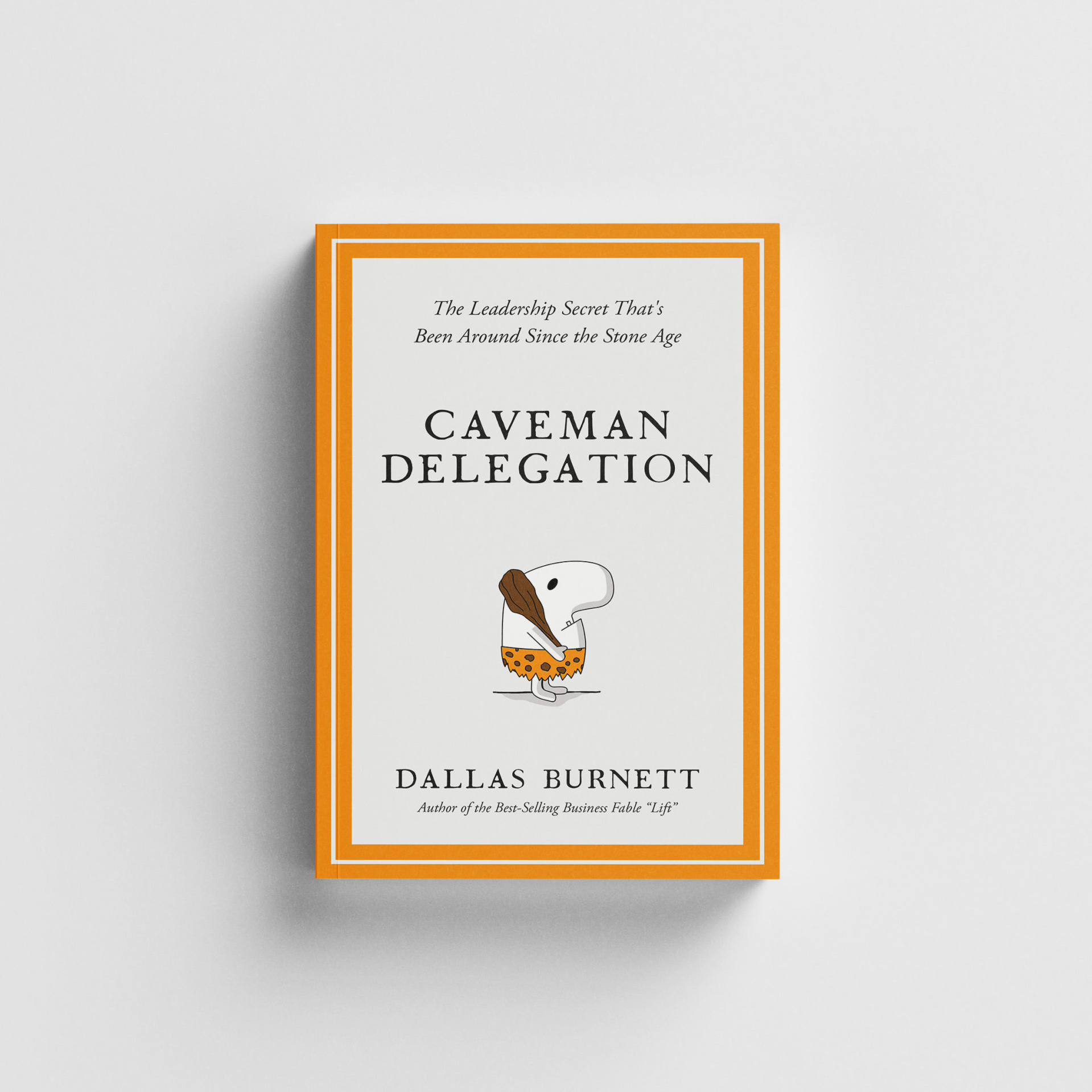 Caveman Delegation book cover - Dallas Burnett